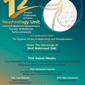 12th Annual Conf. of the Tanta Nephrology Unit